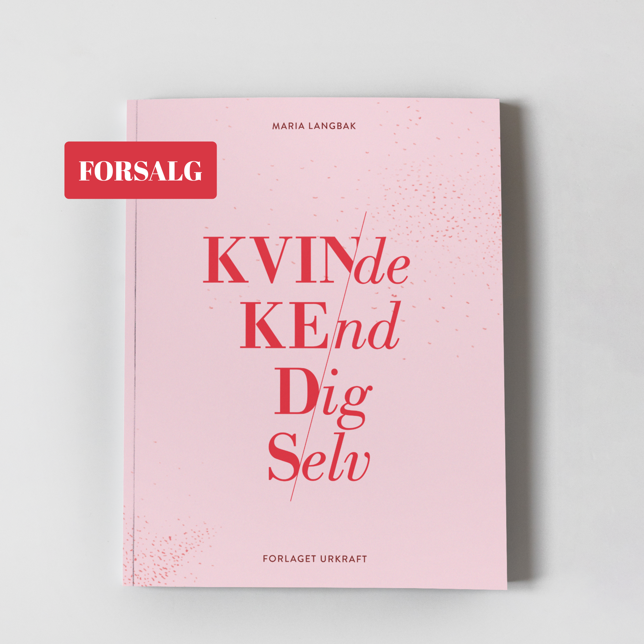 Bog-forsalg: Kvinde kend dig selv
